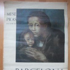 Carteles: CARTEL MUSEO PICASSO PALACIO AGUILAR BARCELONA 1966 HOMENAJE A PABLO PICASSO SALA GASPAR CPU2