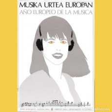 Carteles: CARTEL ORIGINAL 1985. MUSIKA URTEA EUROPAN /AÑO EUROPEO DE LA MUSICA CARTEL VASCO, CULTURA VASCA