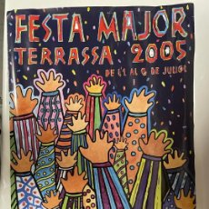 Carteles: CARTEL - POSTER - FESTA MAJOR DE TERRASSA (AÑO 2005). Lote 362185630