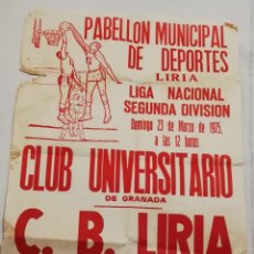 Carteles: ANTIGUO PÓSTER BALONCESTO: C. B LIRIA - CLUB UNIVERSITARIO DE GRANADA 1975 PABELLÓN DE LIRIA /LLIRIA. Lote 390304884