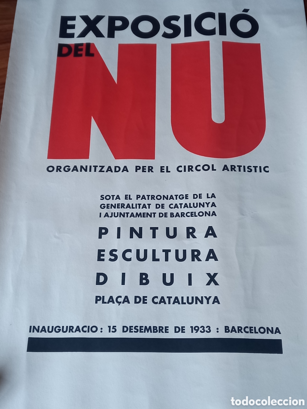 Carteles: Exposici&oacute; del NU. Cartel 49 x 34 ctm. Original 1933. Barcelona