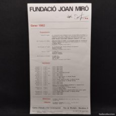 Carteles: CARTEL PUBLICITARIO ANTIGUO - FUNDACIO JOAN MIRO - AÑO 1982 - 53X30CM / 28.073