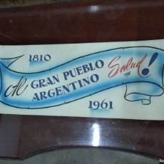 Carteles: ANTIGUO CARTEL, AL GRAN PUEBLO ARGENTINO, SALUD, 1810 - 1961 -R3