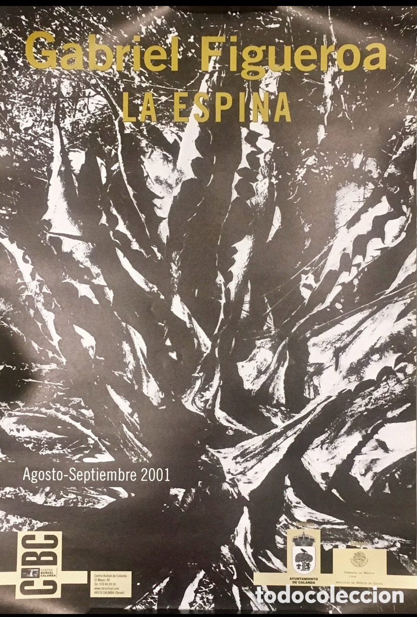 Carteles: Cartel. Gabriel Figueroa. LA ESPINA. Calanda. - Foto 1