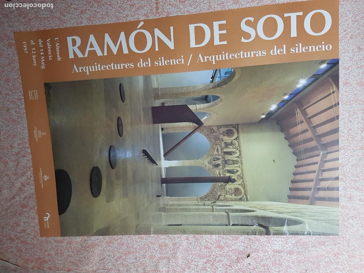 Carteles: RAMON DEL SOTO-ARQUITECTURAS DEL SILENCIO - Foto 1