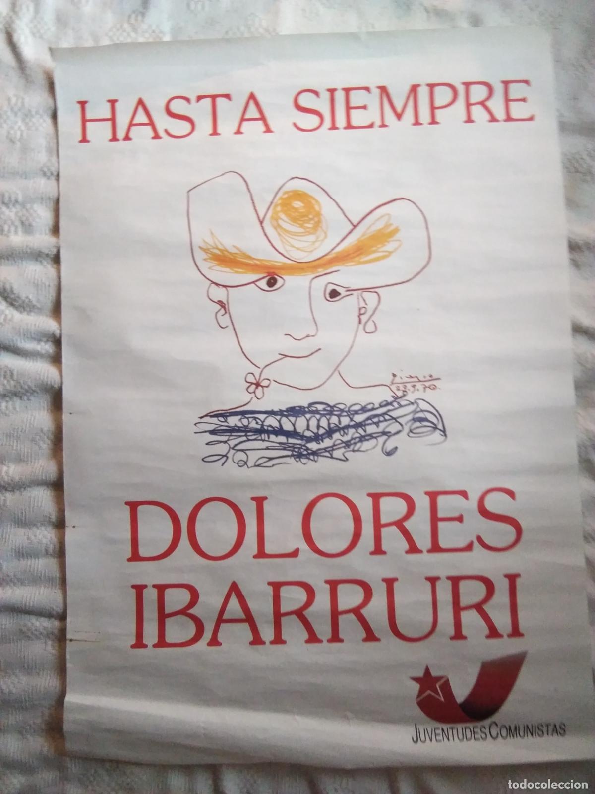 Carteles: CARTEL DOLORES IBARRURI HASTA SIEMPRE - Foto 1