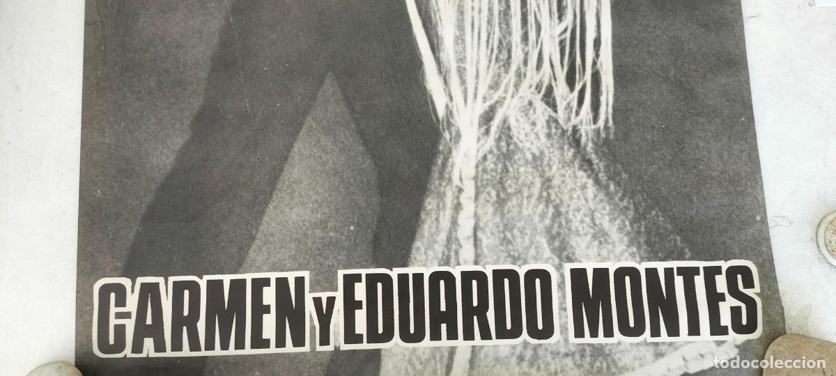 Carteles: Cartel de Carmen y Eduardo Montes . - Foto 2