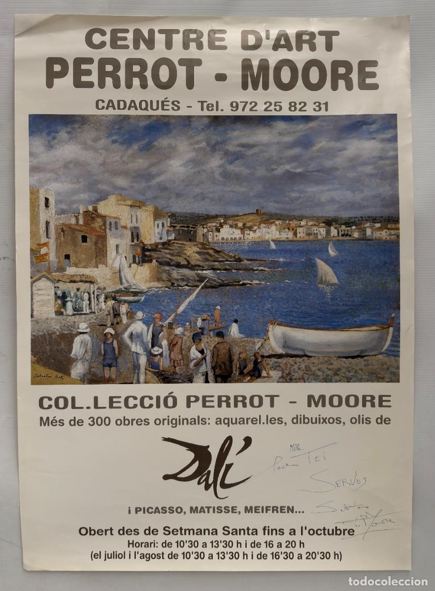Carteles: CARTEL COL&middot;LECCI&Oacute; PERROT-MOORE CADAQU&Eacute;S - SALVADOR DAL&Iacute; - PLAYA LLANER - CON FIRMAS AUTOGRAFAS