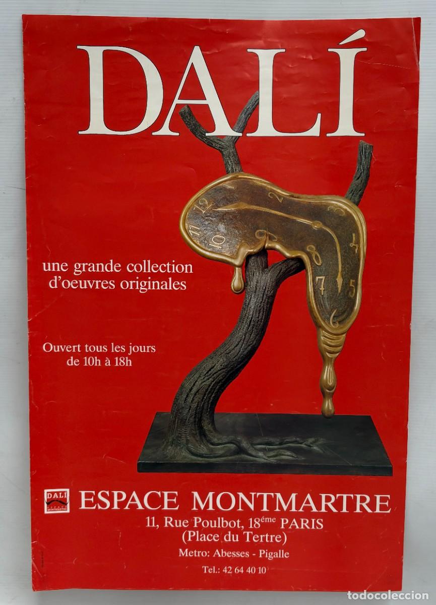 Carteles: CARTEL PUBLICITARIO SALVADOR DAL&Iacute; - ESPACE MONTMARTRE PAR&Iacute;S - ESCULTURA PERFIL DEL TIEMPO