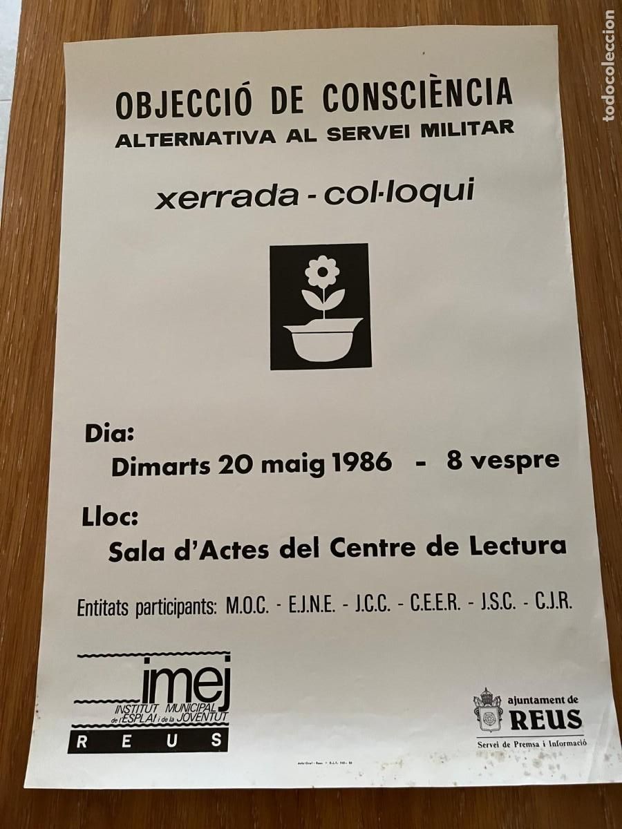 Carteles: cartel Objecci&oacute; de consc&egrave;ncia xerrada Col.loqui Reus 1986