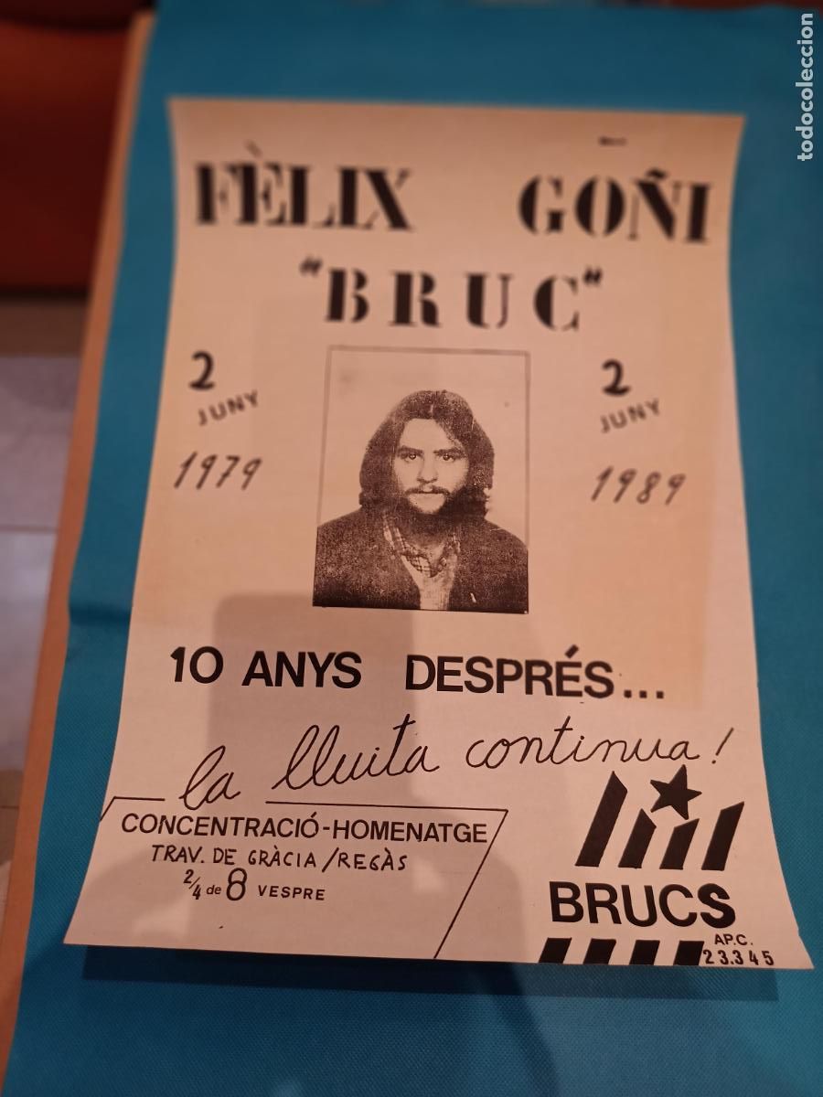 Carteles: CARTEL CARTELL FELIX GO&Ntilde;I 10 ANYS DESPRES BRUCS