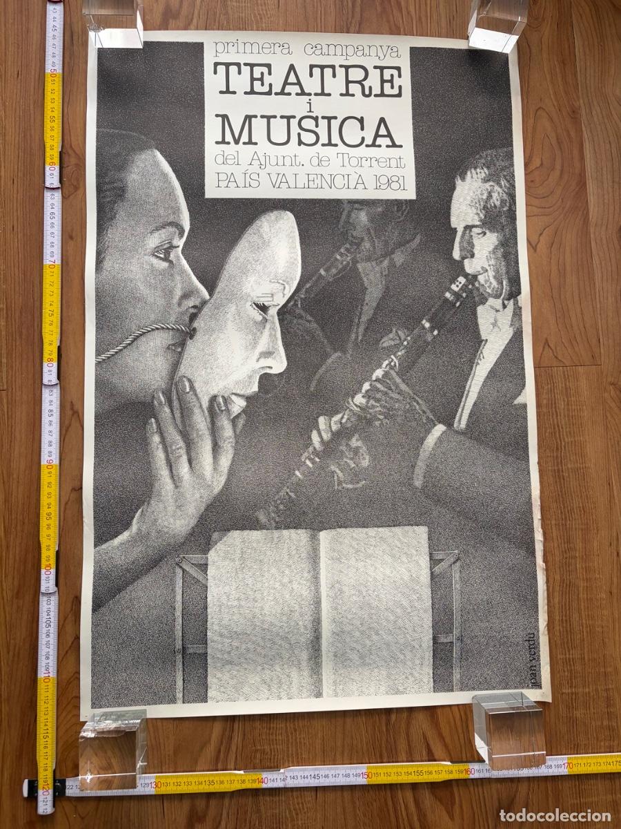Carteles: Cartel poster original Joan Verdu 1981 Teatre i musica Valencia Torrent