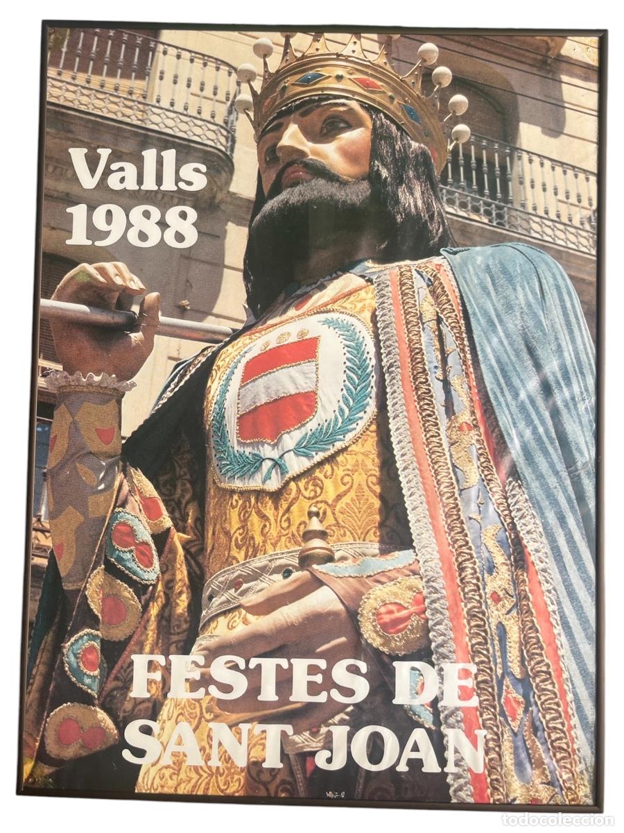 Carteles: CARTEL ENMARCADO FESTES DE SANT JOAN, VALLS 1988