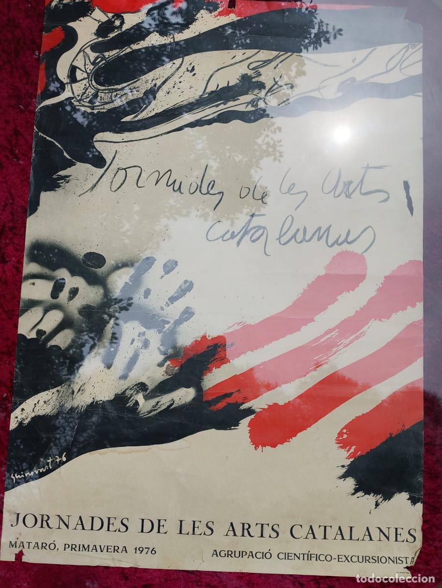Carteles: Cartel de las JORNADES de les ARTS CATALANES firmado por Guinovart en 1976, Matar&oacute;: Agrupaci&oacute;