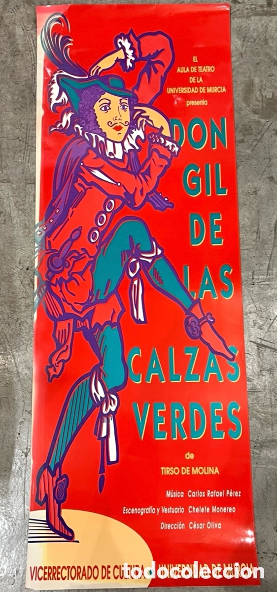 Carteles: Cartel. Don Gil de las calzas verdes. Aulario de la Universidad de Murcia. Pedro Manzano. A&ntilde;os 90.