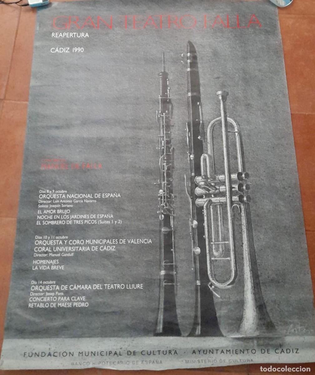 Carteles: CARTEL REAPERTURA DEL GRAN TEATRO FALLA DE C&Aacute;DIZ EN 1990, CONCIERTOS MANUEL DE FALLA