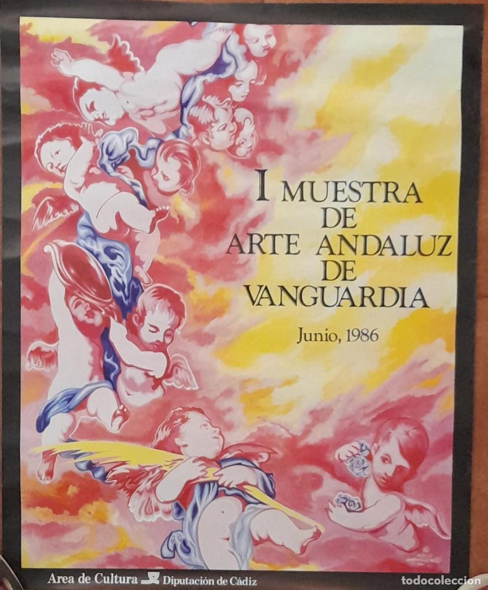 Carteles: CARTEL I MUESTRA DEL ARTE ANDALUZ DE VANGUARDIA, C&Aacute;DIZ 1986