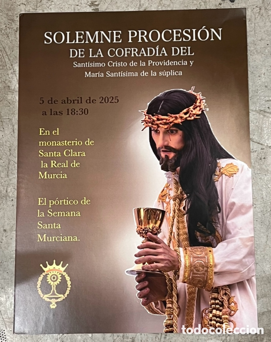 Carteles: Cartel. Solemne Procesi&oacute;n de la Cofrad&iacute;a del Sant&iacute;simo Cristo de la Providencia y . Murcia. 2025.