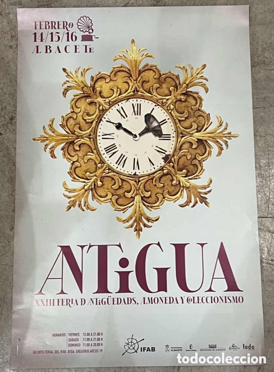 Carteles: Cartel. ANTIGUA. XXIII Feria de Antig&uuml;edades, Almoneda y Coleccionismo. Albacete. 2026.