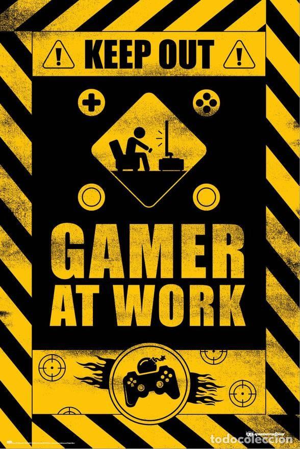 Carteles: Poster Juegos Gamer At Work (POSTER 61 x 91,5)