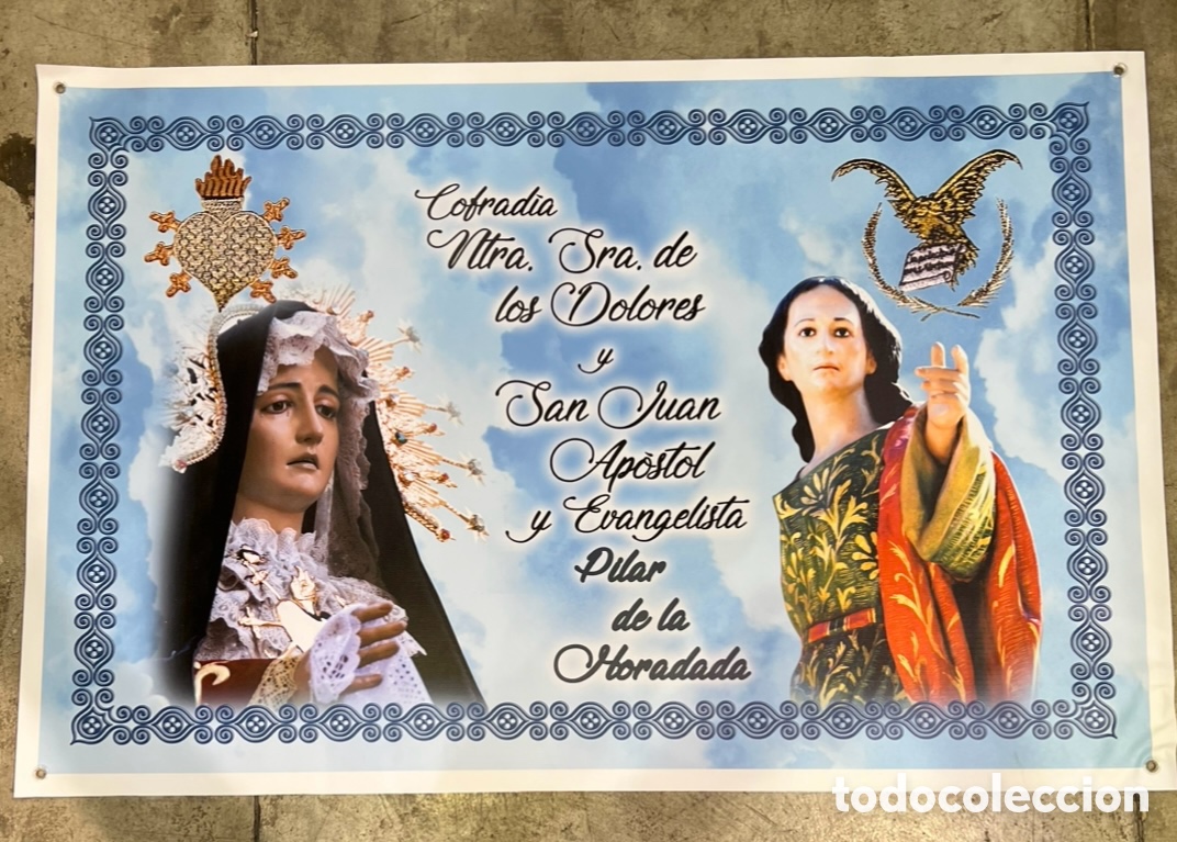 Carteles: Cartel. Cofrad&iacute;a Nuestra Se&ntilde;ora de los Dolores y San Juan Ap&oacute;stol Evsngelista. Pilar de la Horadada.