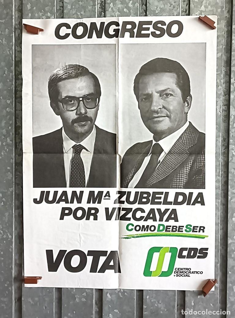Carteles: Cartel CDS congreso &ndash; Vizcaya 1982 // Adolfo Su&aacute;rez - Jos&eacute; Mar&iacute;a Zubeldia Vicente