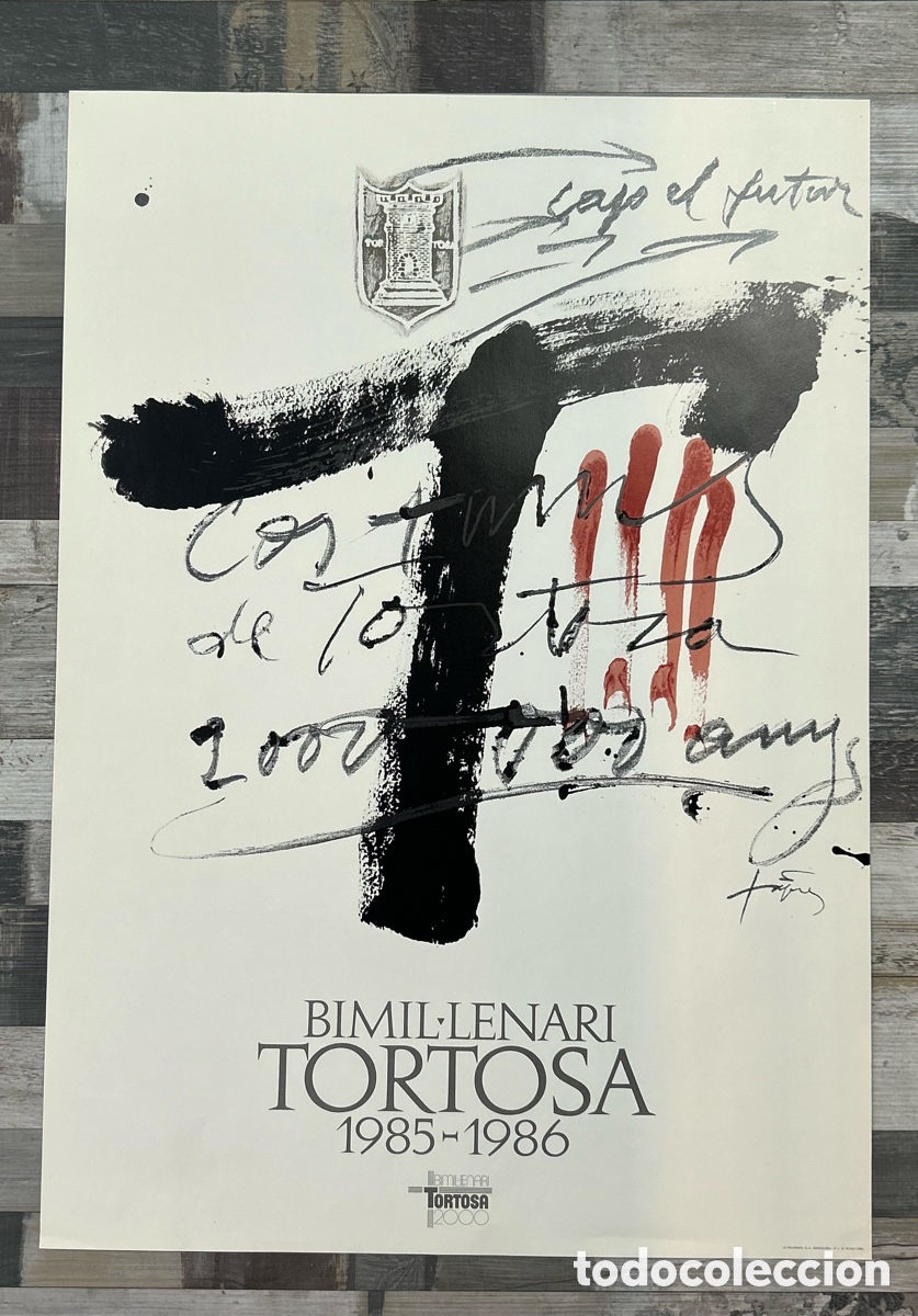 Carteles: Cartel litogr&aacute;fico &rdquo;Bimil&middot;lenari Tortosa 1985-1986&rdquo; &ndash; Antoni T&agrave;pies