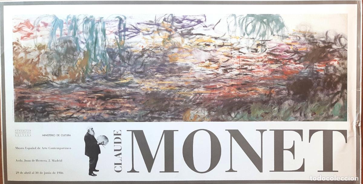 Carteles: GRAN CARTEL ORIGINAL EXPO. 'CLAUDE MONET 1840-1926', MUSEO ESPA&Ntilde;OL ARTE CONTEMPOR&Aacute;NEO (1986)AGOTADO