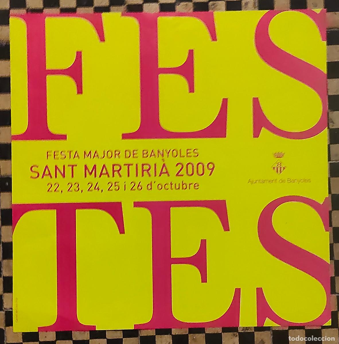 Carteles: cartel poster Festa Major de Banyoles de Sant Martiri&agrave; del a&ntilde;o 2009