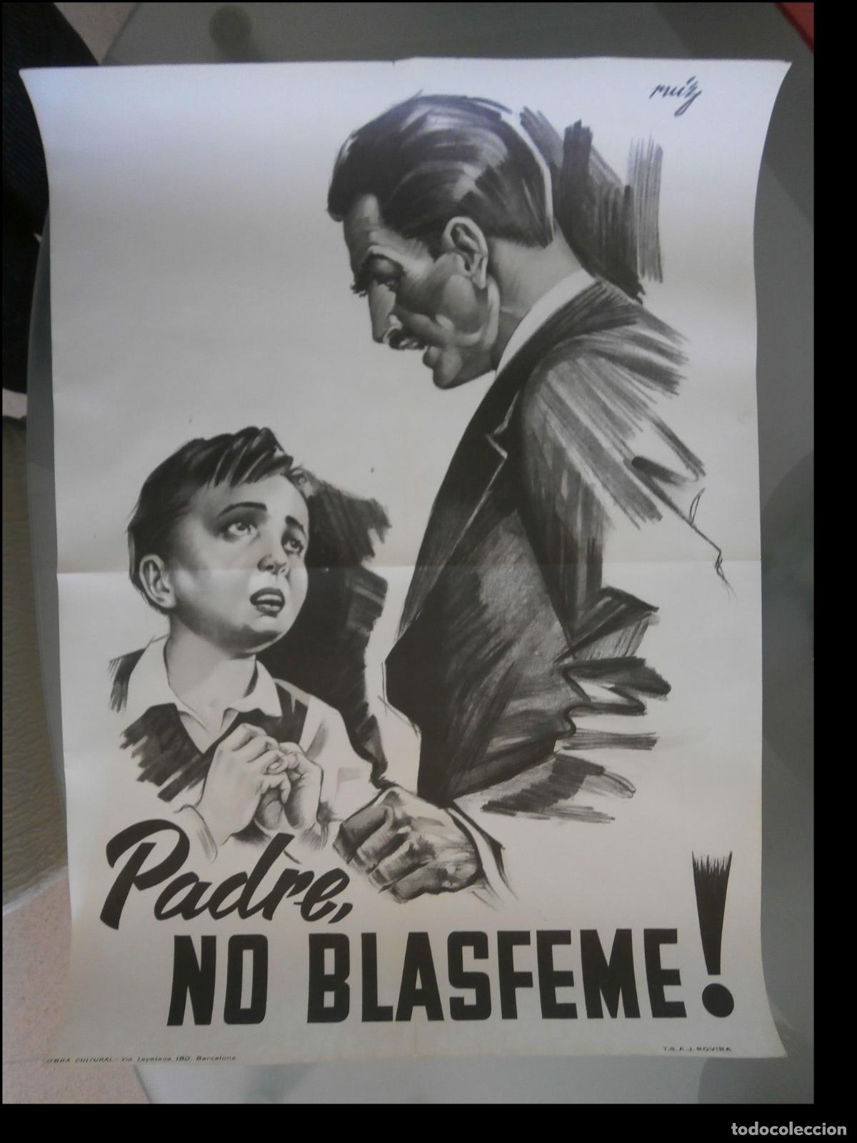 Carteles: Cartel. Padre, No Blasfemes. Ruiz