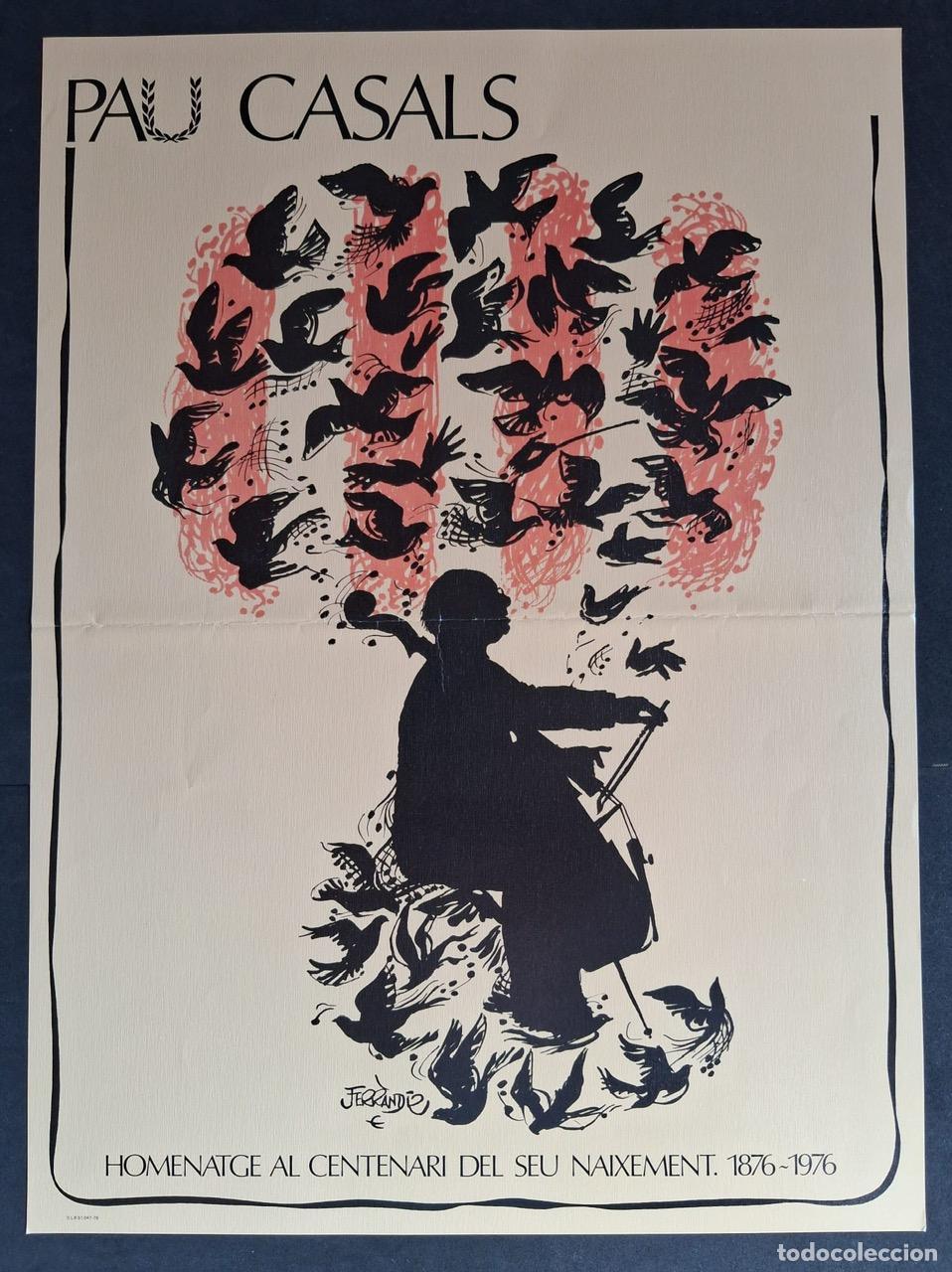 Plakate: CARTEL - POSTER - PAU CASALS - HOMENATGE AL CENTENARI DEL SEU NAIXAMENT