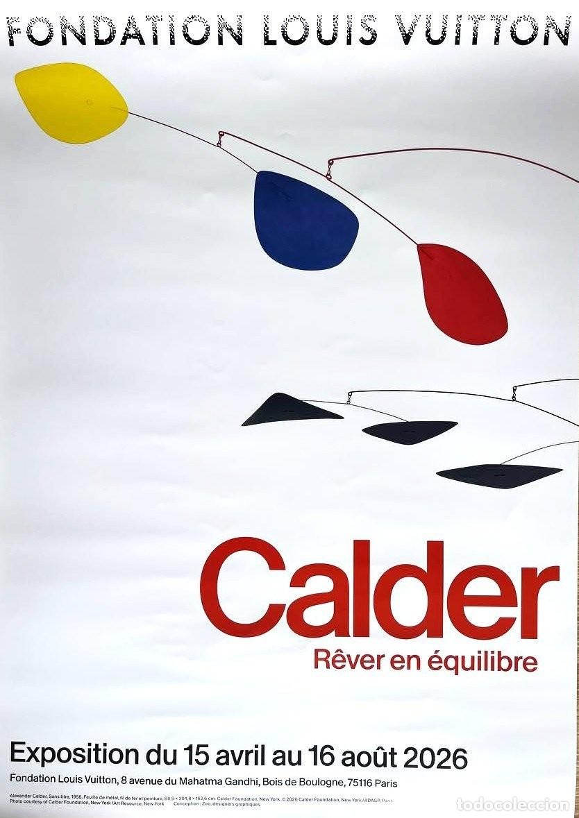 Carteles: Cartel original Alexander Calder &ndash; R&ecirc;ver en &eacute;quilibre &ndash; Fondation Louis Vuitton Par&iacute;s 2026