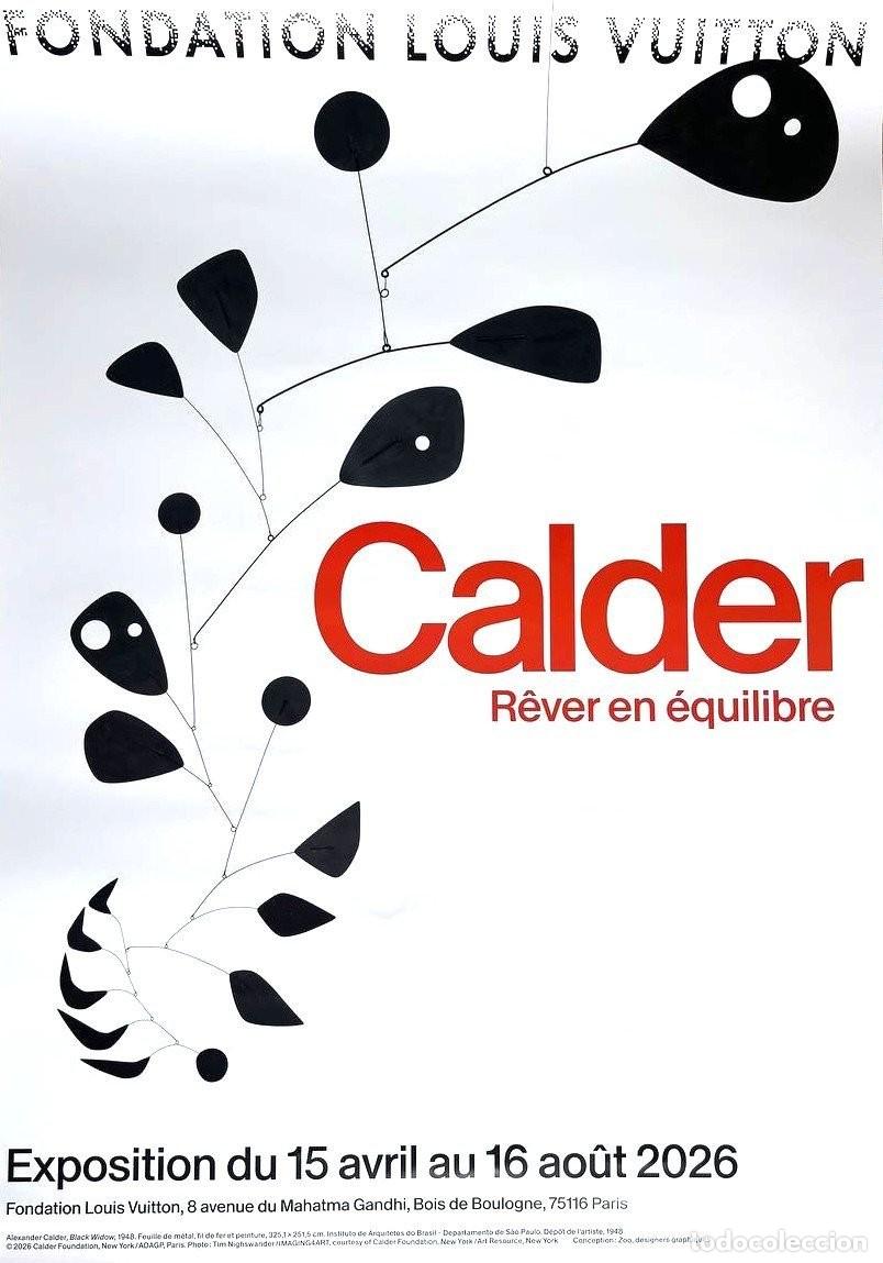 Carteles: Cartel original Alexander Calder &ndash; R&ecirc;ver en &eacute;quilibre &ndash; Fondation Louis Vuitton Par&iacute;s 2026