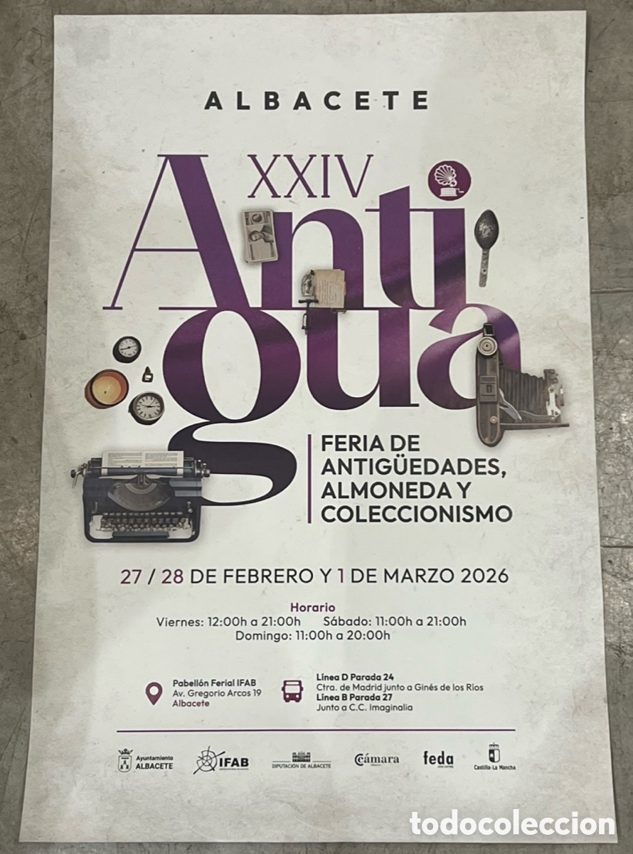 Carteles: Cartel. XXIV ANTIGUA. Feria de Antig&uuml;edades, Almoneda y Coleccionismo. Albacete. 2026.