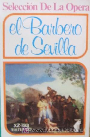 Casetes antiguos: EL BARBERO DE SEVILLA. SELECCION DE LA OPERA. CASE-089 - Foto 1