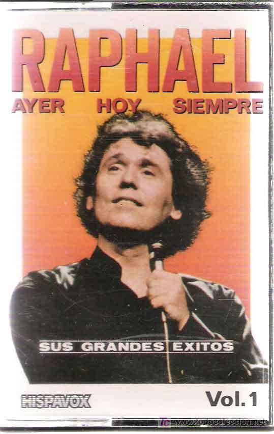 Casetes antiguos: RAPHAEL : AYER, HOY, SIEMPRE. SUS GRANDES &Eacute;XITOS   **ORIGINAL ** - Foto 1