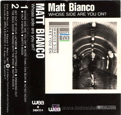 Casetes antiguos: MATT BIANCO &middot; WHOSE SIDE ARE YOU ON ? &middot; 1984 &middot; CASETE + CD - Foto 1