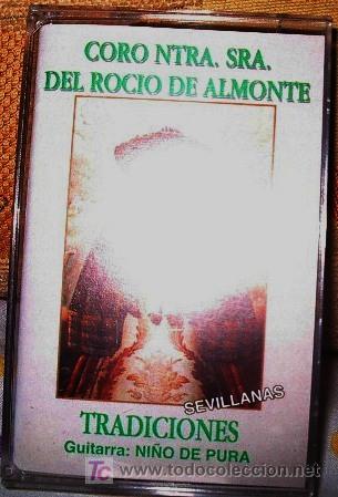 Casetes antiguos: coro de Nuestra Se&ntilde;ora del Rocio de Almonte - tradiciones (sevillanas) - Foto 1