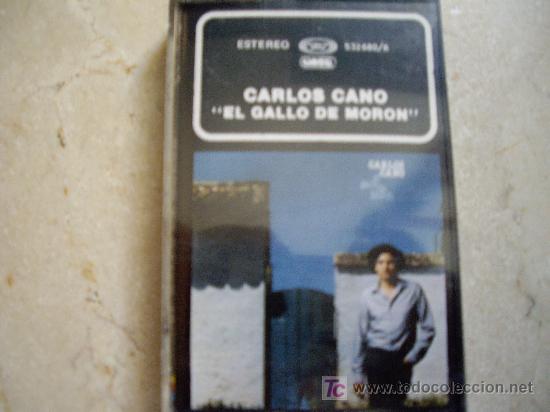 Casetes antiguos: carlos cano- el gallo de moron - Foto 1