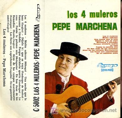 Casetes antiguos: Pepe Marchena - Los 4 muleros - 1974 - Foto 1