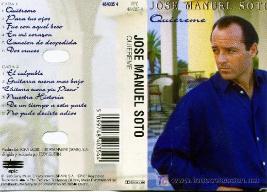 Casetes antiguos: JOSE MANUEL SOTO   QUIEREME - Foto 1