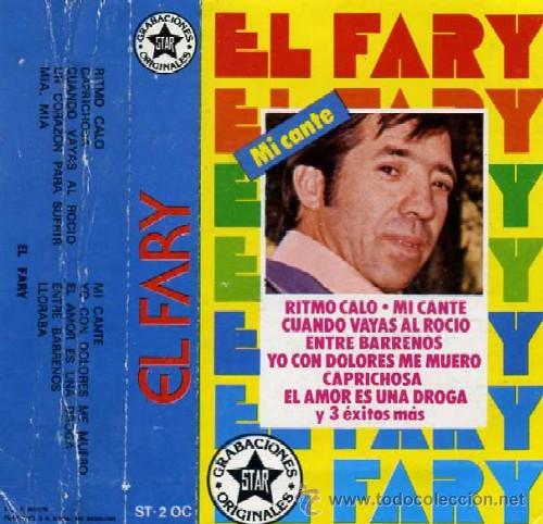 Casetes antiguos: EL FARY   MI CANTE - Foto 1