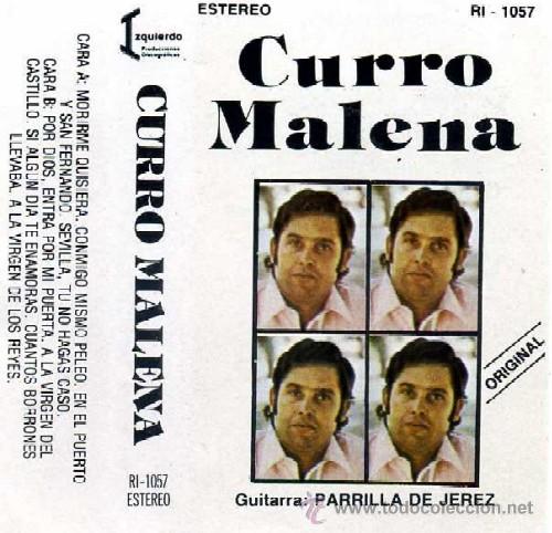 Casetes antiguos: CURRO MALENA - Foto 1