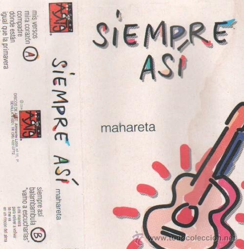 Casetes antiguos: SIEMPRE ASI     MAHARETA - Foto 1