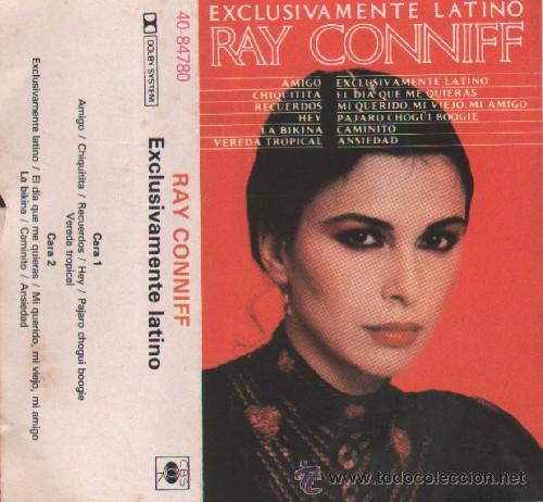Casetes antiguos: RAY CONNIFF  EXCLUSIVAMENTE  LATINO - Foto 1