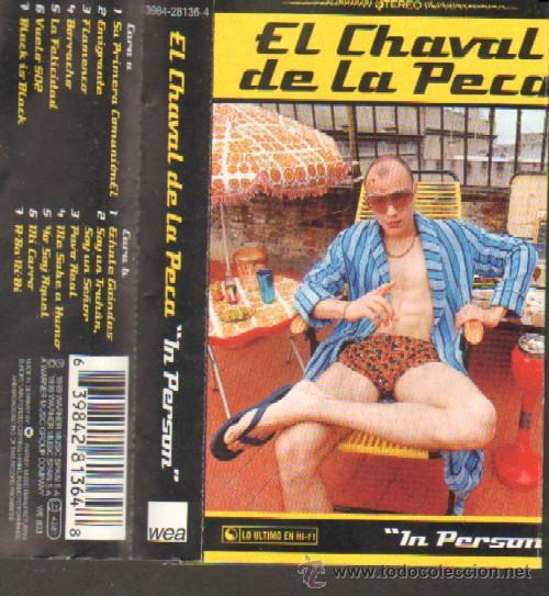 Casetes antiguos: EL CHAVAL DE LA PECA.  IN PERSON (CASE-2369) - Foto 1