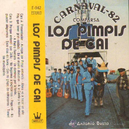 Casetes antiguos: CARNAVAL DE CADIZ LOS PIMPIS DE CAI COMPARSA CAR-079, 8