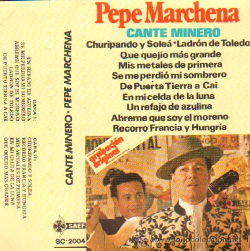 Casetes antiguos: PEPE MARCHENA   CANTE MINERO - Foto 1