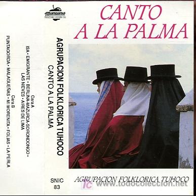 Alte Kassetten: Agrupaci&oacute;n Folklorica Tuhoco - Canto a la Palma - Casete 1991