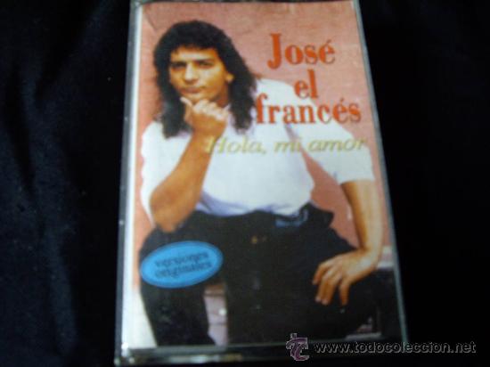 jose el frances-hola mi amor - Buy Cassette tapes on todocoleccion